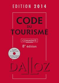 Code du tourisme 2014 : commenté