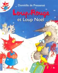 Loup-Rouge et Loup Noël