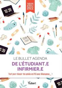 Le bullet agenda de l'étudiant.e infirmier.e : tout pour réussir ton année en IFSI avec @anaanas_ ! : 2021-2022