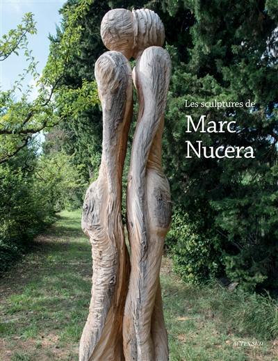 Les sculptures de Marc Nucera