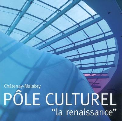 Châtenay-Malabry, pôle culturel la renaissance