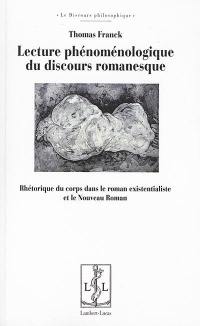 Lecture phénoménologique du discours romanesque : rhétorique du corps dans le roman existentialiste et le Nouveau roman