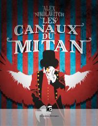 Les canaux du Mitan