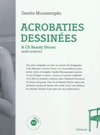 Acrobaties dessinées. CD Beauty sitcom