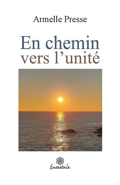 En chemin vers l'unité