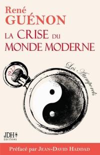 La crise du monde moderne : 1927