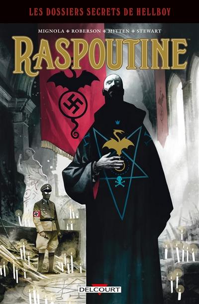 Les dossiers secrets de Hellboy. Raspoutine