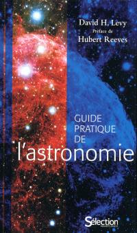 Guide pratique de l'astronomie