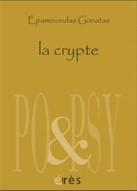 La crypte : et autres poèmes