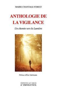 Anthologie de la vigilance : un chemin vers la lumière