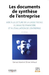 Les documents de synthèse de l'entreprise : aide à la lecture de la liasse fiscale, à l'analyse financière et à l'évaluation de l'entreprise