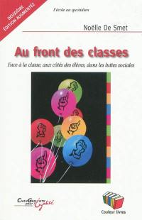 Au front des classes : face à la classe, aux côtés des élèves dans les luttes sociales