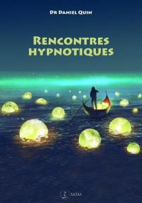 Rencontres hypnotiques