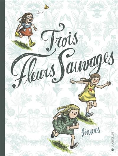 Trois fleurs sauvages