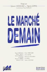 Le marché demain