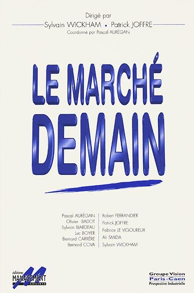 Le marché demain