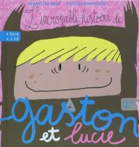 L'incroyable histoire de Gaston et Lucie