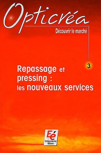 Repassage et pressing : les nouveaux services