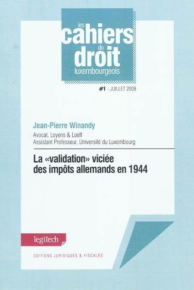 La validation viciée des impôts allemands en 1944