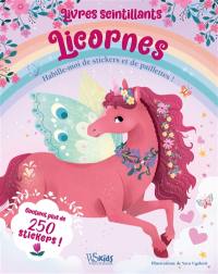 Livres scintillants Licornes : Habille-moi de stickers et de paillettes !