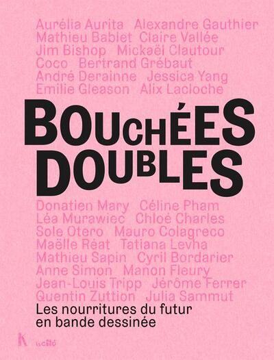 Bouchées doubles : les nourritures du futur en bande dessinée