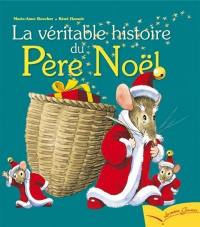 La véritable histoire du Père Noël