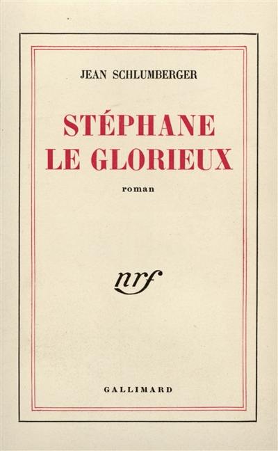 Stéphane le glorieux