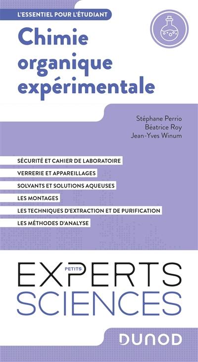 Chimie organique expérimentale : l'essentiel pour l'étudiant