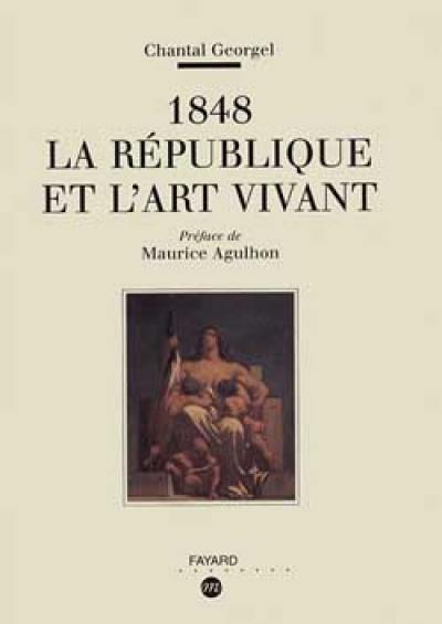 1848, la République et l'art vivant