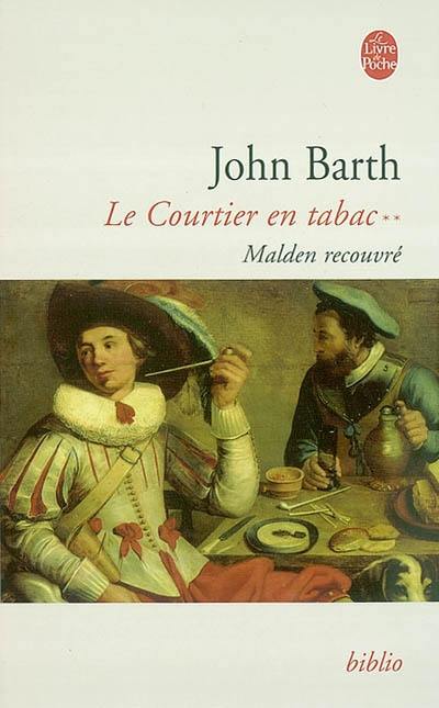 Le courtier en tabac. Vol. 2. Malden recouvré