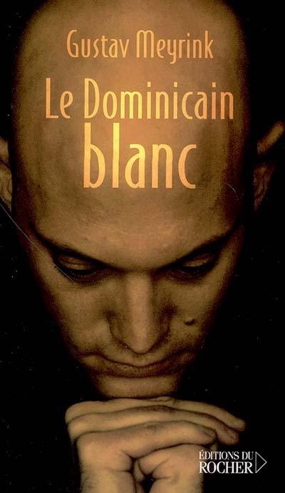 Le dominicain blanc