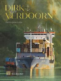 Dirk Verdoorn, peintre globe-trotter