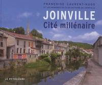 Joinville : cité millénaire