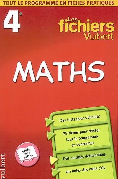 Maths, 4e : tout le programme en fiches pratiques