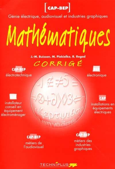 Mathématiques, CAP-BEP, génie électrique : corrigé