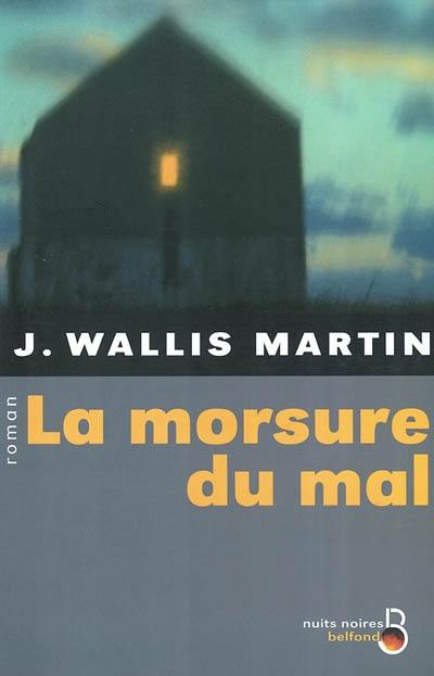 La morsure du mal