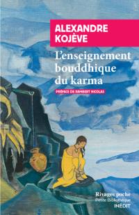 L'enseignement bouddhique du karma. Dialogue entre Bouddha et Descartes