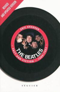 Les Beatles : fact and fiction 1960-1962 : revised and updated version