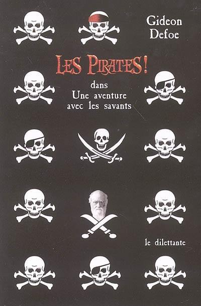 Les pirates ! dans une aventure avec les savants