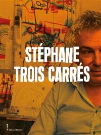 Stéphane Trois Carrés