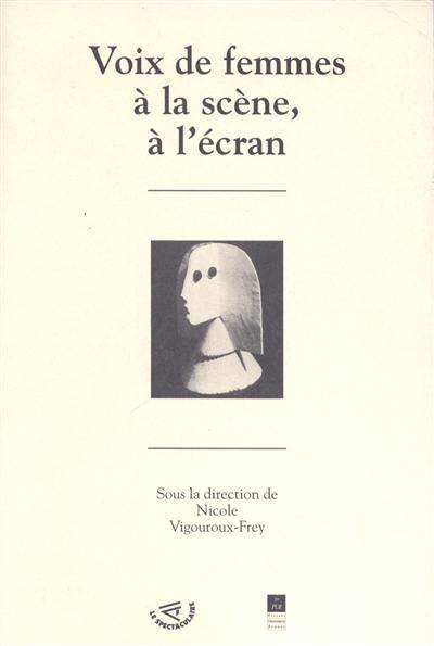 Voix de femmes : à la scène et à l'écran