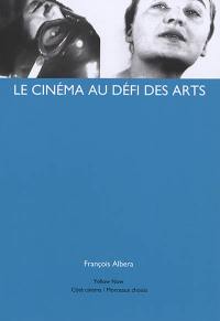 Le cinéma au défi des arts