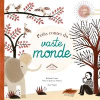 Petits contes du vaste monde