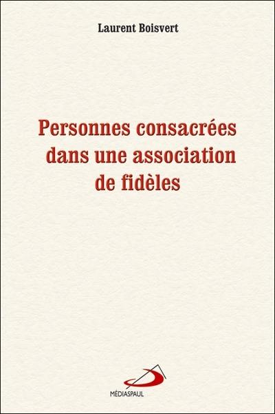 Personnes consacrées dans une association de fidèles