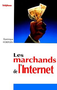 Les marchands de l'Internet