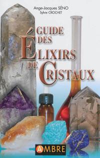 Guide des élixirs de cristaux