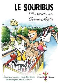 Le souribus : les secrets de la reine Mystie