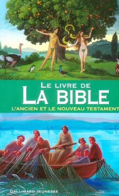 Le livre de la Bible : l'Ancien et le Nouveau Testament