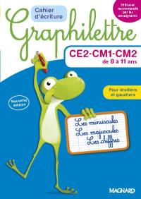 Graphilettre CE2-CM1-CM2 de 8 à 11 ans : les minuscules, les majuscules, les chiffres, pour droitiers et gauchers : cahier d'écriture