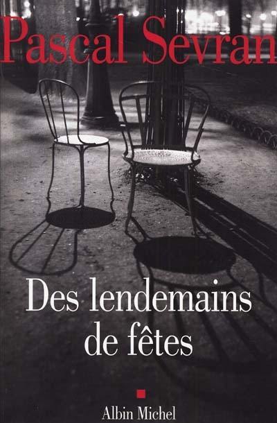 Journal. Vol. 2. Des lendemains de fête